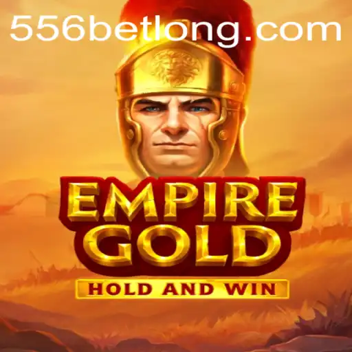 EmpireGold: A Strategic Adventure with the 556bet Edge